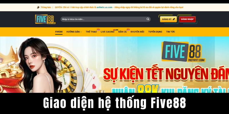 giao diện hệ thống FIVE88 | trang chủ nhà cái FIVE88 | website FIVE88 chính thức năm 2026
